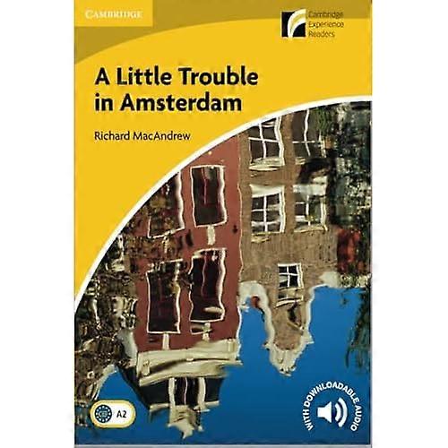 A Little Trouble in Amsterdam Level 2 Elementary/Lower-intermediate