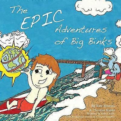 The Epic Adventures of Big Binks
