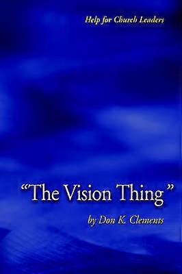 The Vision Thing