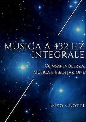 Musica a 432 Hz Integrale