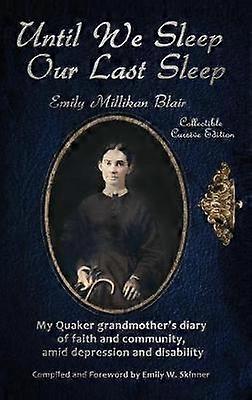 Until We Sleep Our Last Sleep