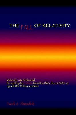 The Fall of Relativity