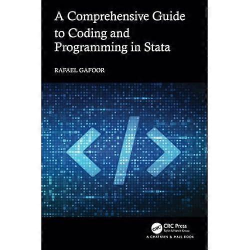 Comprehensive Guide to Coding and Programming in Stata
