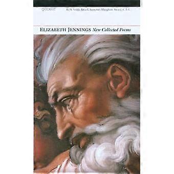 New Collected Poems Elizabeth Jennings