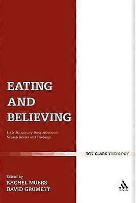 Eating and Believing