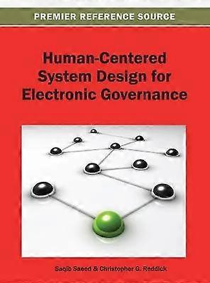Human-Centered System Design for Electronic Governance