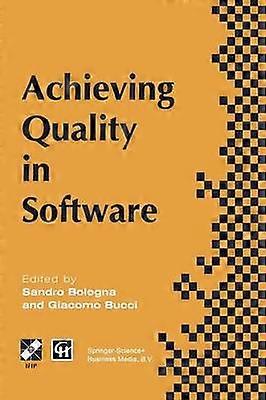 Achieving Quality in Software
