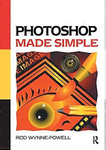 Photoshop Made Simple (Computer Wekelijkse Professional)