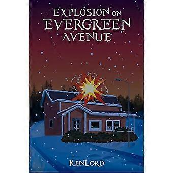 Räjähdys Evergreen Avenuella