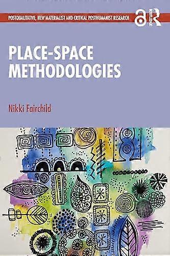 Place space Methodologies