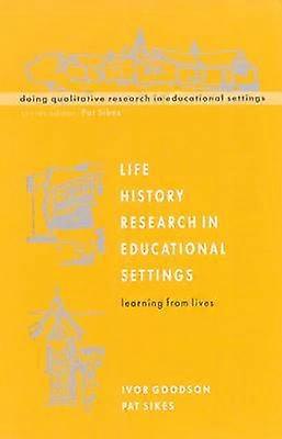Life History Research in Educational Settings