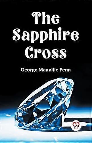 The Sapphire Cross (Edition2023)