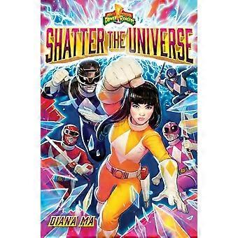 Distruggi l'universo (Mighty Morphin Power Rangers Libro 2): un romanzo