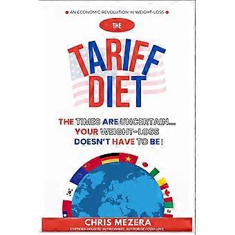 The tariff diet