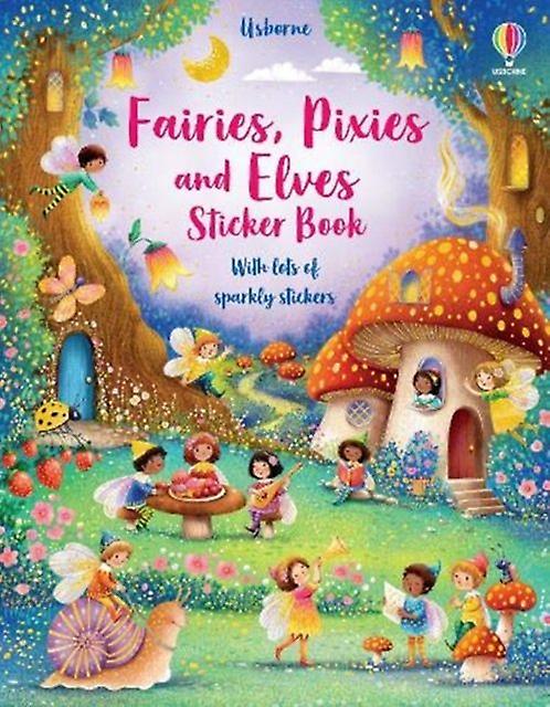 Fairies Pixies And Elves Sticker Book by Fiona Watt Paperback