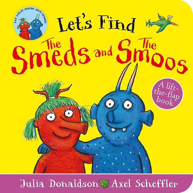 Lets Find Smeds And Smoos by Julia Donaldson Board book Book