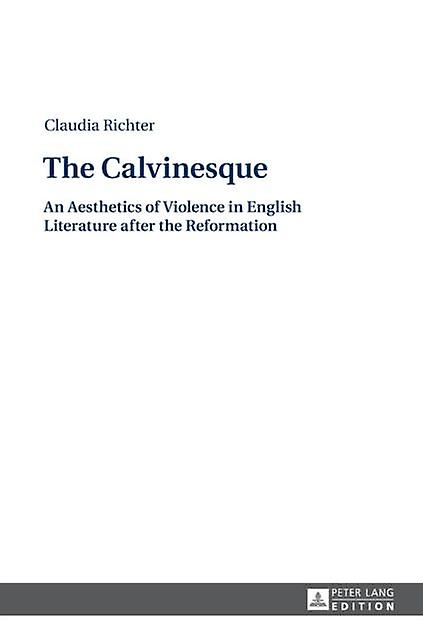 The Calvinesque by Claudia Richter Paperback Book
