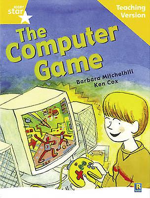 Rigby Star Guided Reading Yellow Level The Computer Game Teaching Version - Pearson Education Limited