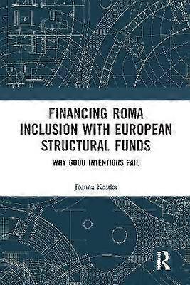 Financing Roma Inclusion with European Structural Funds