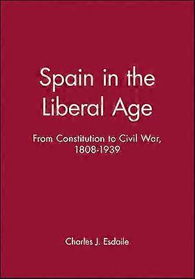 Spain in the Liberal Age