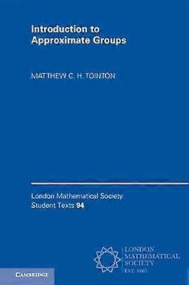 Introduction to Approximate Groups