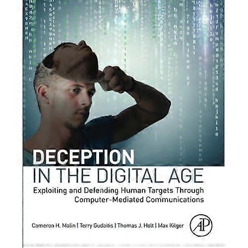 Deception in the Digital Age