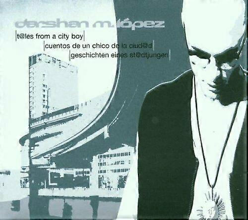 Darshan M. Lpez Tales from a Cityboy CD