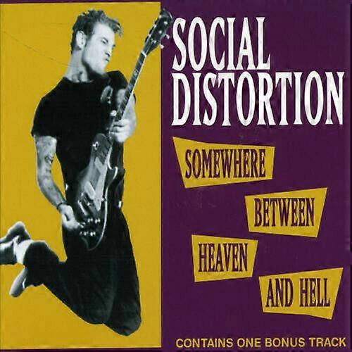 Social Distortion Somewhere Between Heaven and H CD