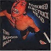 Poisoned Electrick Head Hanged Man CD