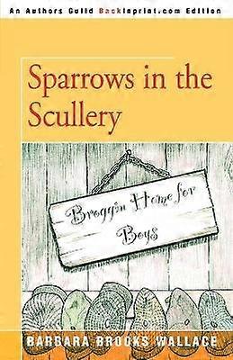 Sparrows in the Scullery