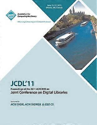 JCDL'11 Proceedings of the 2011 ACM/IEEE on Joint Conference on Digital Libraries