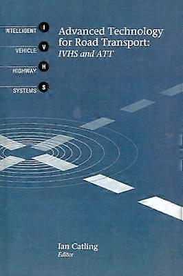 Advanced Technology for Road Transport IVHS and ATT Mobile Communications Library