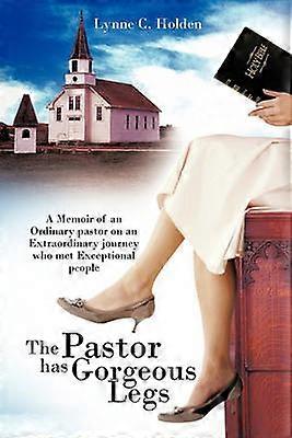 The Pastor Has Gorgeous Legs
