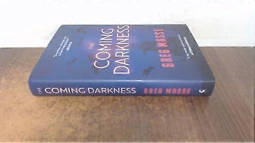 The Coming Darkness