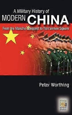 Une histoire militaire de la Chine moderne