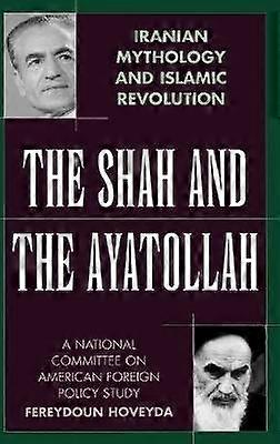 The Shah and the Ayatollah