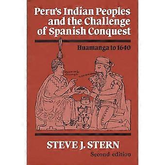 Peru's Indian Peoples And The Challenge Of Spanish Conquest Huamanga To 1640 - Steve J. Stern - Paperback - en Book