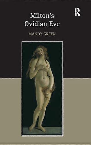 Miltons Ovidian Eve
