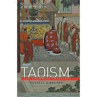 Taoisme: Den varige tradisjonen