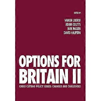 Vaihtoehtoja Britannian II: monialaisia politiikan kysymyksiä - muutokset ja haasteet: 2 (neljännesvuosittain erityistä politiikasta...
