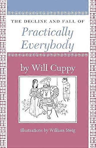 The Decline and Fall of Practically Everybody