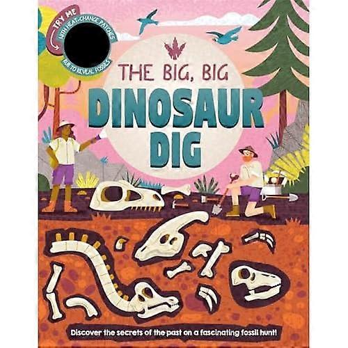 Den stora, stora dinosauriegrävningen