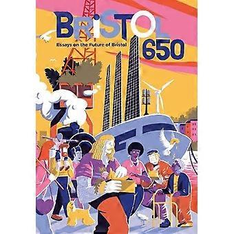 Bristol 650: Ensayos sobre el futuro de Bristol