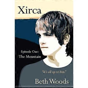 Xirca Episode One The Mountain