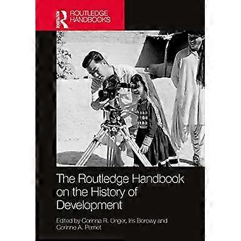 The Routledge Handbook on the History of Development