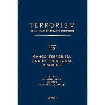 Gangs, terrorism, and international disorder