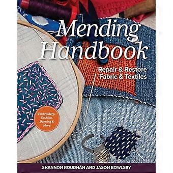 Reparaturhandbuch: Stoffe und Textilien reparieren und restaurieren