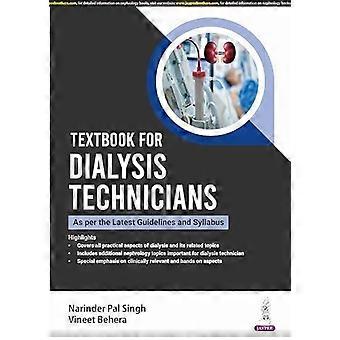 Textbook For Dialysis Technicians - Narinder Pal Singh