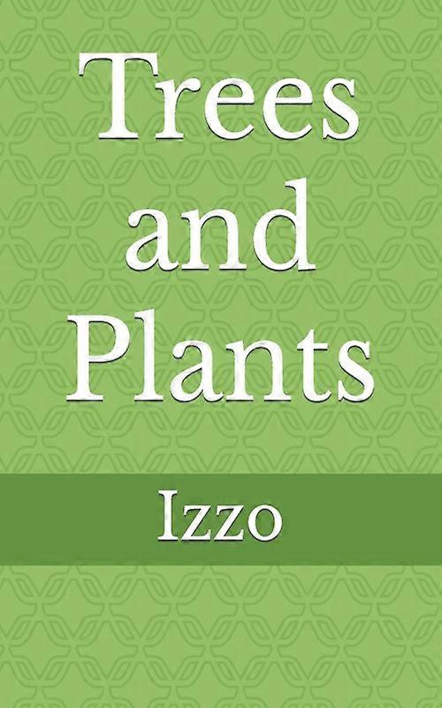 Trees And Plants