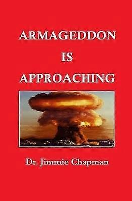 Armageddon Is Approaching